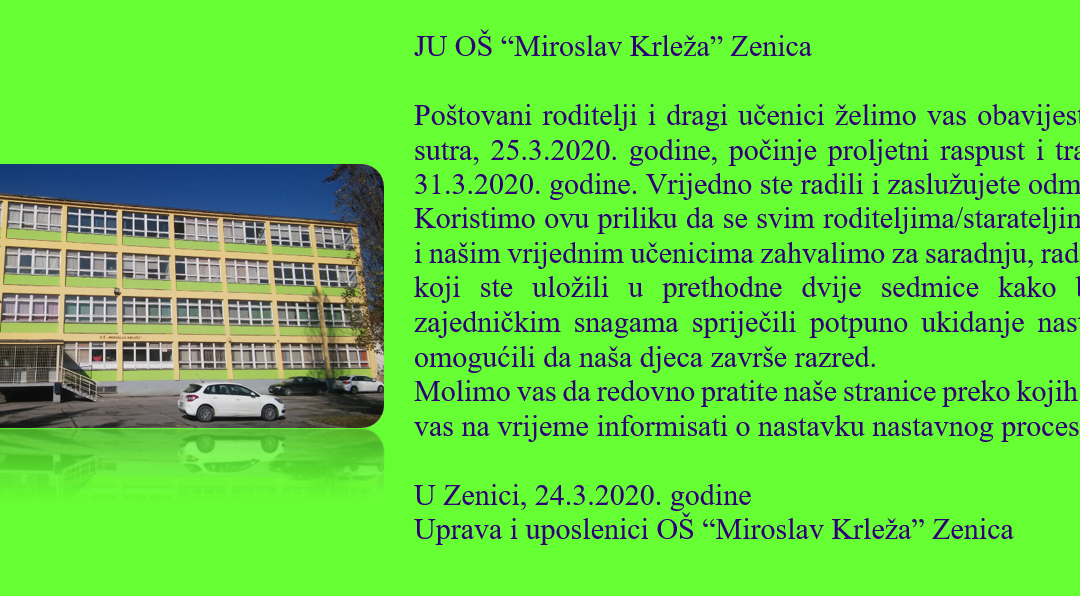 Obavijest o početku i trajanju proljetnog raspusta
